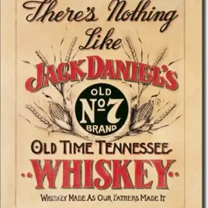 Plaque publicitaire américaine métal Jack Daniel's - Nothing Like